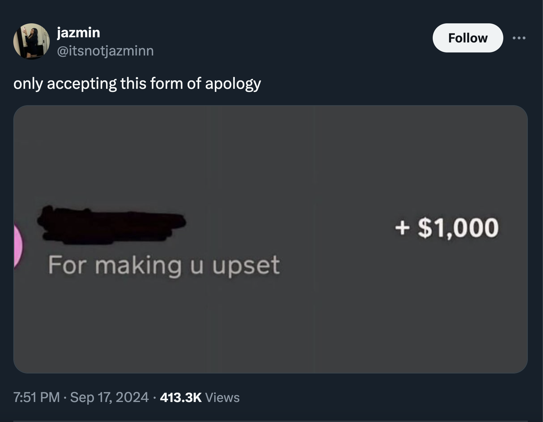 screenshot - jazmin only accepting this form of apology For making u upset $1,000 Views